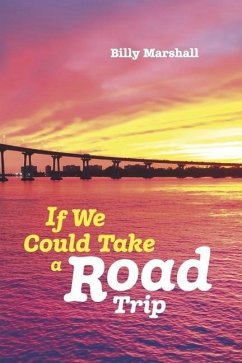 If We Could Take a Road Trip - Marshall, Billy