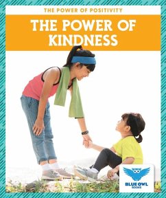 The Power of Kindness - Colich, Abby