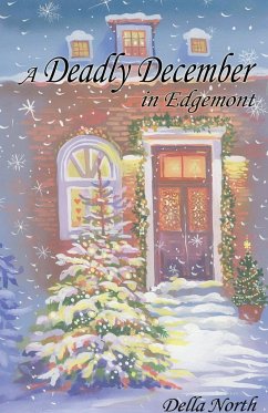 A Deadly December in Edgemont - North, Della