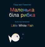 Little White Fish / Маленька біла рибка
