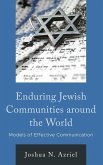 Enduring Jewish Communities Around the World Enduring Jewish Communities Around the World