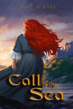 Call of the Sea - Rose, Emily B