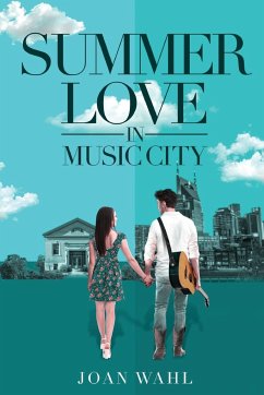 Summer Love in Music City - Wahl, Joan