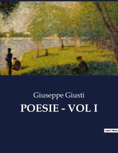 POESIE - VOL I - Giusti, Giuseppe