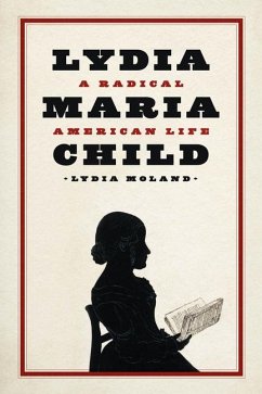 Lydia Maria Child - Moland, Lydia