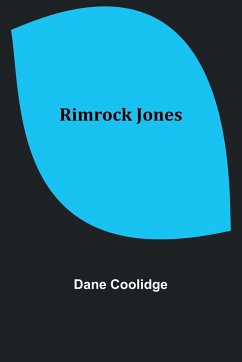 Rimrock Jones - Coolidge, Dane