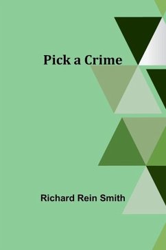 Pick a Crime - Smith, Richard