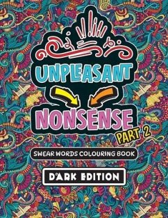 Unpleasant nonsense part 2: swear words coloring book
