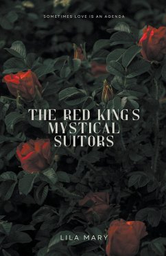 The Red King's Mystical Suitors - Mary, Lila