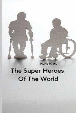 The Super Heroes of the World - M, Olivia