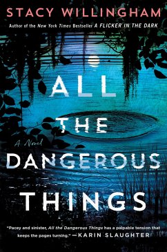 All the Dangerous Things - Willingham, Stacy