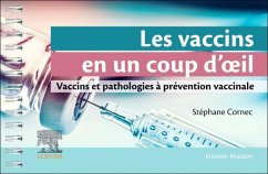 Les Vaccins En Un Coup d'Oeil - Cornec, Stéphane
