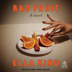 Bad Fruit - King, Ella