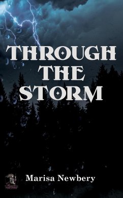 Through the Storms - Newbery, Marisa