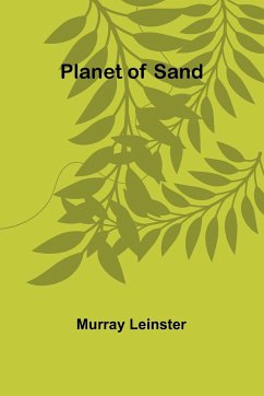 Planet of Sand - Leinster, Murray