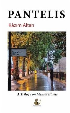 Pantelis: A trilogy on mental illness - Altan, Kaz&m