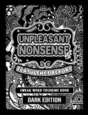 Unpleasant nonsense: Flatulence report: swear words coloring book for adults