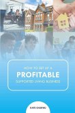 How to Set Up A Profitable Supported Living Business