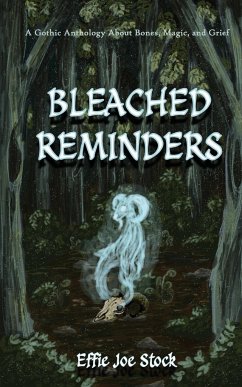 Bleached Reminders - Stock, Effie Joe