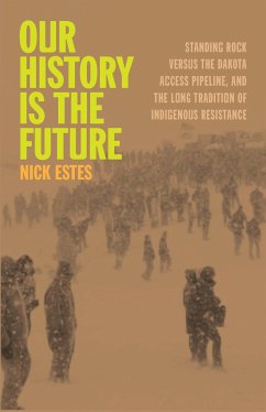 Our History Is the Future - Estes, Nick