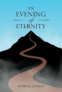 An Evening of Eternity - Conley, Patrick