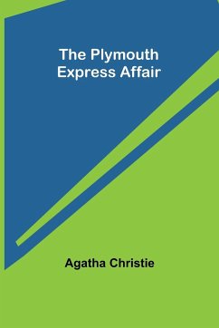 The Plymouth Express Affair - Christie, Agatha