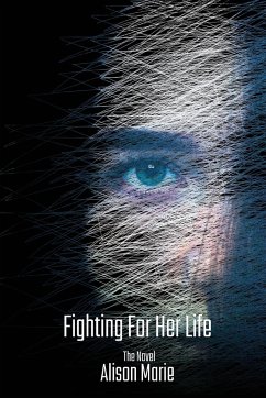 Fighting For Her Life - Guffey, Alison