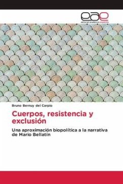 Cuerpos, resistencia y exclusión - Bernuy del Carpio, Bruno