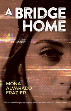 A Bridge Home - Alvarado Frazier, Mona