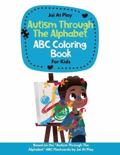 Autism Through The Alphabet ABC Coloring Book For Kids - Farrell, Shekira; Farrell, Jaiden