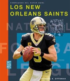 Los New Orleans Saints - Goodman, Michael E.