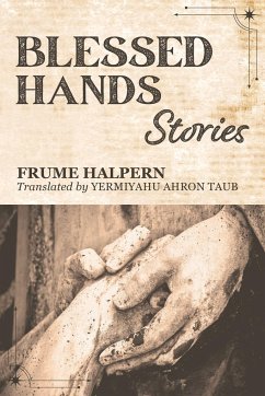 Blessed Hands - Halpern, Frume