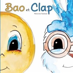 Bao et Clap: Édition abrégée - Duchesne, Marie-Line