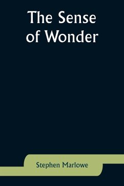 The Sense of Wonder - Marlowe, Stephen