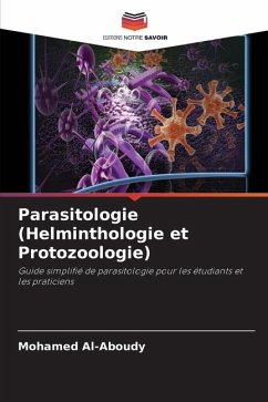 Parasitologie (Helminthologie et Protozoologie) - Al-Aboudy, Mohamed