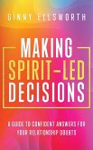 Making Spirit-Led Decisions