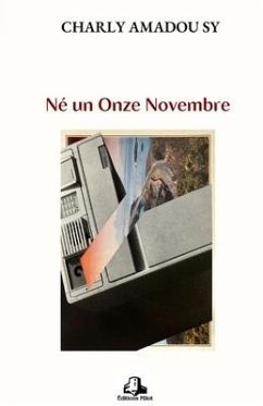 Né un Onze Novembre - Sy, Charly Amadou