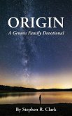 Origin: A Genesis Family Devotional