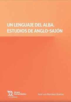 Un lenguaje del Alba. Estudios de Anglo Sajón