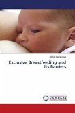 Exclusive Breastfeeding and Its Barriers