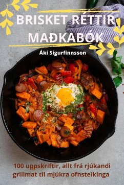 BRISKET RÉTTIR MAÐKABÓK - Áki Sigurfinnsson