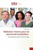 Médiation interne pour les personnels hospitaliers