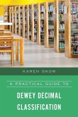 A Practical Guide to Dewey Decimal Classification