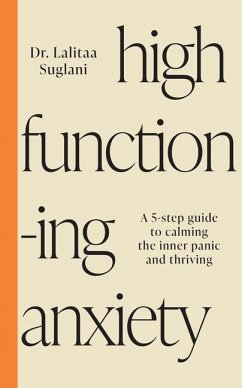 High-Functioning Anxiety - Suglani, Lalitaa