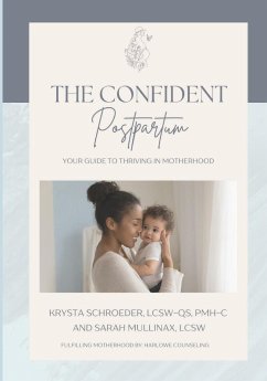 The Confident Postpartum - Mullinax, Sarah; Schroeder, Krysta
