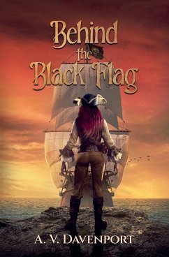 Behind the Black Flag - Davenport, A. V.