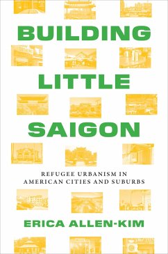 Building Little Saigon - Allen-Kim, Erica