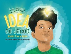 La Gran Idea de Jacob - Smith, Charles; Smith, Charles Jacob