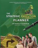 The Strategic Execution Planner for Workplace Momentum