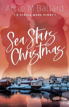 Sea Stars Christmas - Ballard, Annie M.